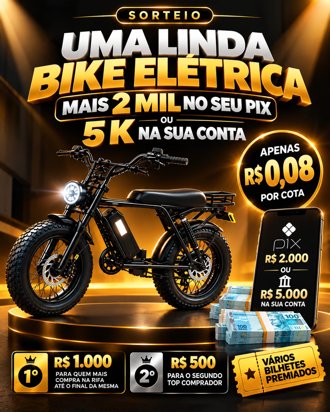 Edição uma bike elétrica mais 2 mil reais no pix,ou 5 k na sua conta
